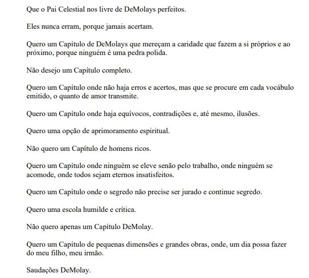 Não desejo um Capítulo de DeMolays perfeitos.
