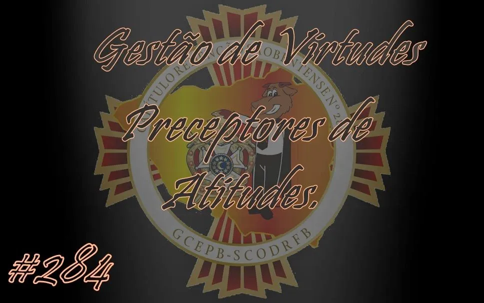 Gestão de Virtudes, Preceptores de Atitudes