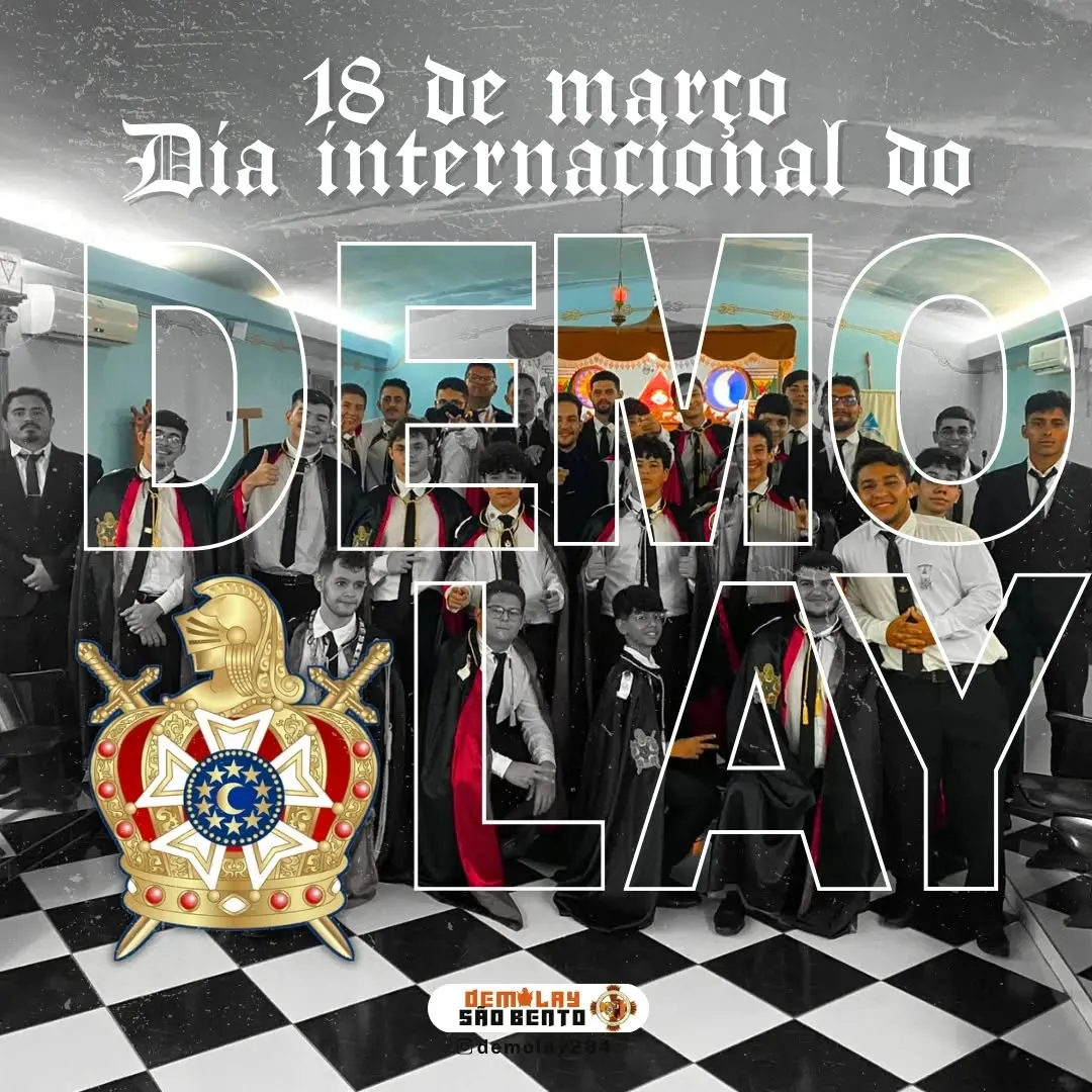 18 de Março, dia internacional do DeMolay.⚔️