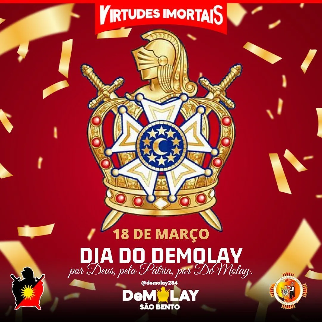 Parabéns DeMolays, hoje é o nosso dia!